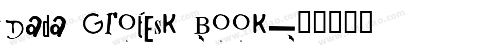 Dada Grotesk Book字体转换